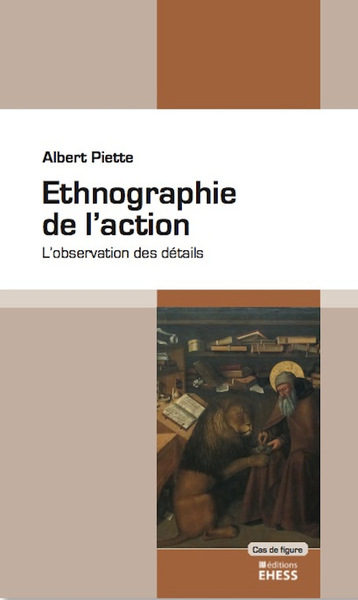 Picture of Ethnographie de l’action - L’observation des de´tails