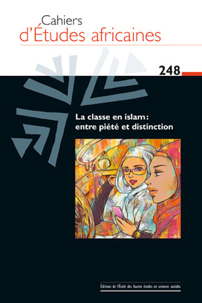 Picture of Cahiers d’Études africaines, n°248 - La classe en islam : en