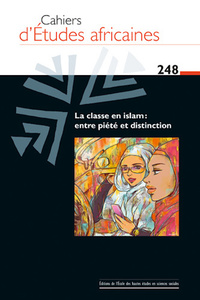 Picture of Cahiers d’Études africaines, n°248 - La classe en islam : en