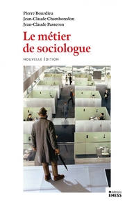 Picture of Le métier de sociologue - Préalables épistémologiques