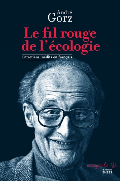 Image de Fil rouge de l'écologie - Entretiens inédits en français