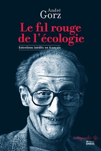 Image de Fil rouge de l'écologie - Entretiens inédits en français
