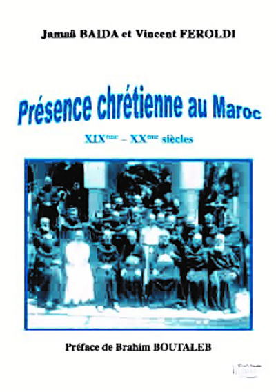Image de PrEsence chrEtienne au Maroc : XIXEme-XXEme siEcles