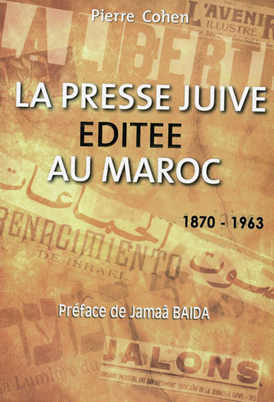 Image de Presse juive EditEe au Maroc (1870-1963) (La)