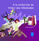 Image de A LA RECHERCHE DU TRéSOR DES A