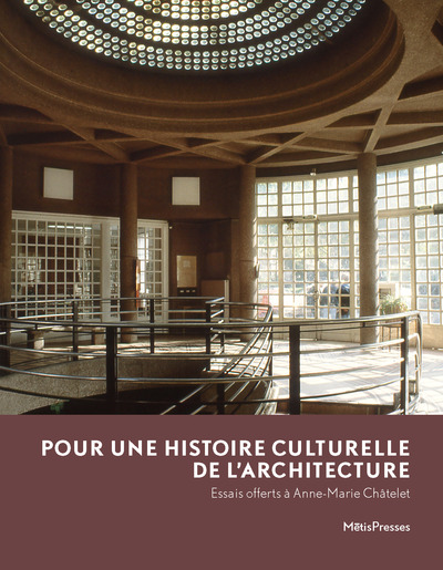 Image de Pour une Histoire culturelle de l'architecture
