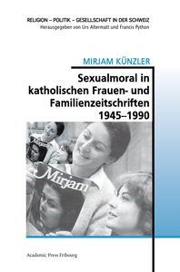 Image de Sexualmoral in katholischen Frauen- und Familienzeitschriften 1945-1990