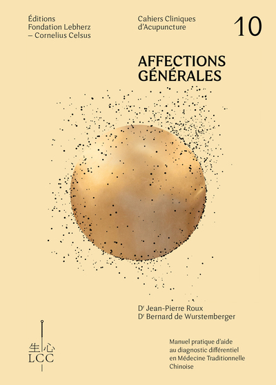 Image de AFFECTIONS GÉNÉRALES, MALADIES INFECTIEUSES, ENDOCRINOLOGIE - Acupuncture - Cahier 10