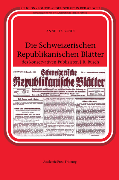 Image de Die Schweizerischen Republikanischen Blätter des konservativen Publizisten J.B. Rusch