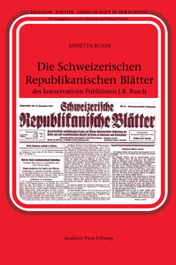 Image de Die Schweizerischen Republikanischen Blätter des konservativen Publizisten J.B. Rusch