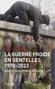 Picture of La guerre froide en dentelles (1970-2022)
