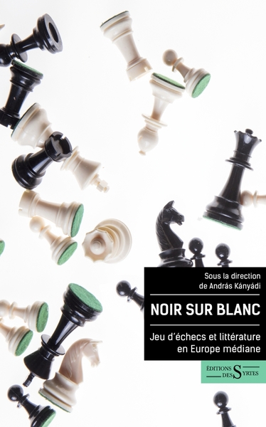 Picture of Noir sur blanc - Jeu d'échecs et littérature en Europe média