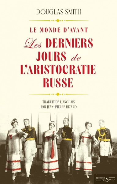 Picture of Le Monde d'avant -Les Derniers Jours de l’aristocratie russe