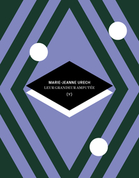 Picture of Leur grandeur amputée