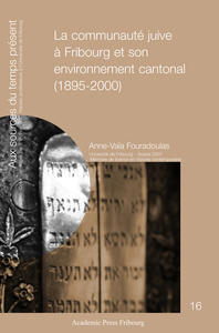 Picture of La communauté juive à Fribourg et son environnement cantonal (1895-2000)
