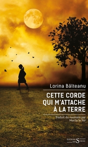 Picture of Cette corde qui m'attache à la terre
