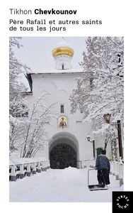 Picture of Père Rafaïl et autres saints de tous les jours