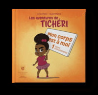 Image de Mon corps est à moi 1 (parlons d'attouchements), Les aventures de Tichéri