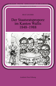Image de Der Staatsratsproporz im Kanton Wallis 1848-1988