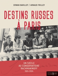 Picture of Destins russes à Paris - Un siècle au Conservatoire Rachman