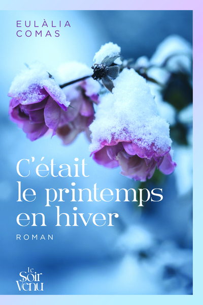 Image de C'était le printemps en hiver