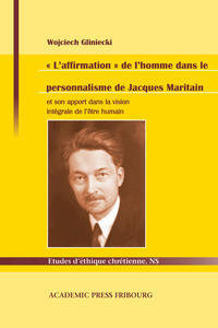 Image de « L'affirmation » de l'homme dans le personnalisme de Jacques Maritain