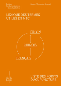 Picture of LEXIQUE DES TERMES UTILES EN MTC ET LISTE DES POINTS D'ACUPUNCTURE