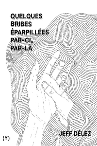 Picture of Quelques bribes éparpillées par-ci, par-là