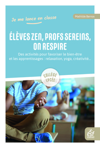 Picture of Elèves zen, profs sereins, on respire