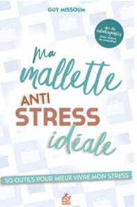 Image de Ma mallette anti stress idéale