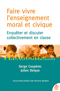 Picture of Faire vivre l'enseignement moral et civique
