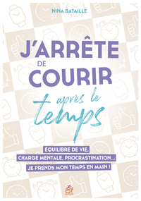 Picture of J'arrête de courir après le temps