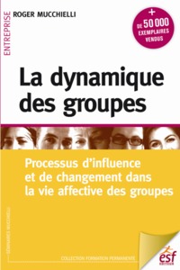 Image de La dynamique des groupes