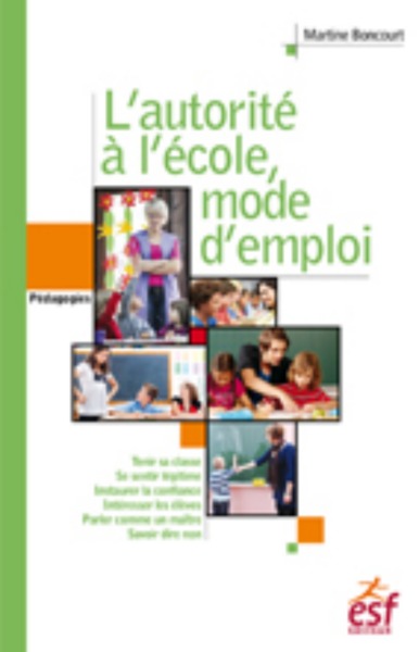 Image de L'autorité à l'école, mode d'emploi