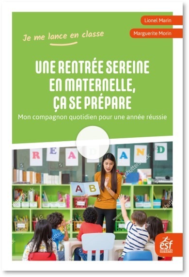 Picture of Une rentrée sereine en maternelle, ça se prépare