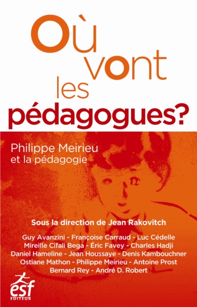 Picture of Où vont les pédagogues ? Philippe Meirieu et la pédagogie