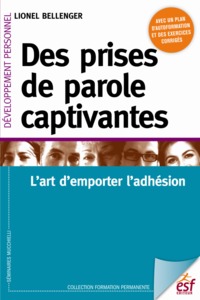 Picture of Des prises de parole captivantes : l'art d'emporter d'adhésion