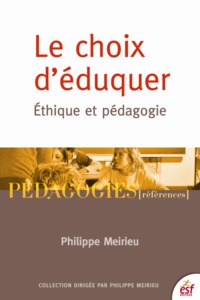 Image de Le choix d'éduquer : éthique et pédagogie