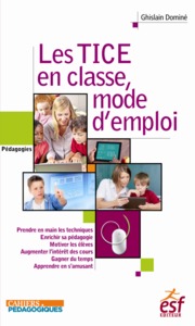 Image de Les TICE en classe, mode d'emploi