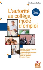 Picture of L'autorité au collège, mode d'emploi