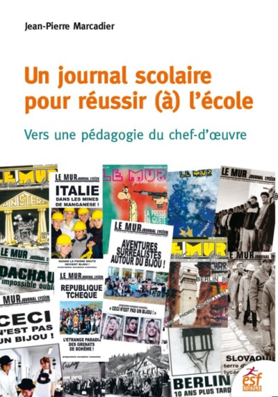 Picture of Un journal scolaire pour réussir (à) l'école