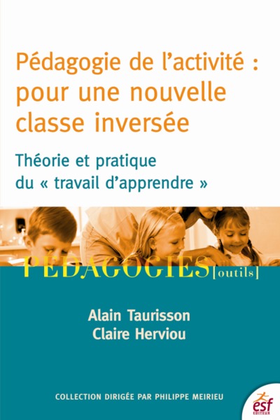 Picture of Pédagogie de l'activité : pour une nouvelle classe inversée