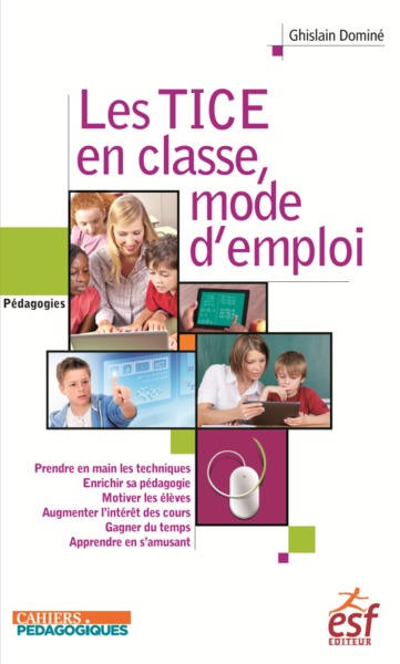 Picture of Les TICE en classe, mode d'emploi
