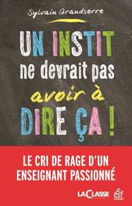 Image de Un instit ne devrait pas avoir à dire ça !