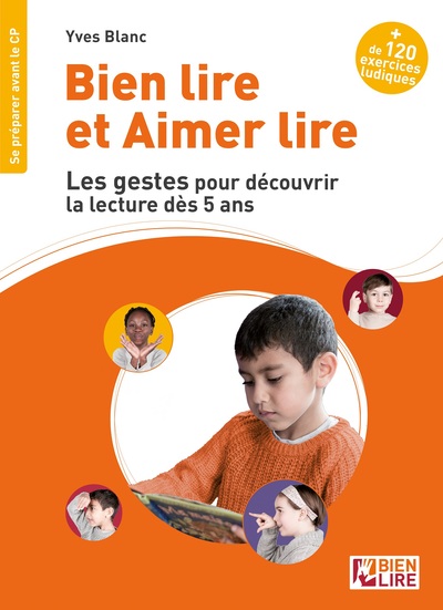 Picture of Bien lire et aimer lire les gestes pour découvrir la lecture dès 5 ans