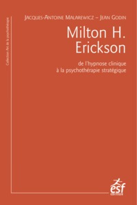 Image de Milton H. Erickson. De l'hypnose clinique à la psychothérapie stratégique