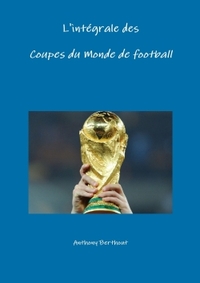 Picture of L'Integrale Des Coupes Du Monde de Football