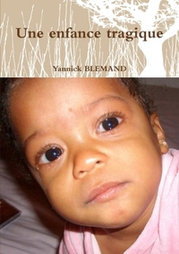 Picture of Une enfance tragique
