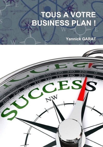 Picture of TOUS A VOTRE BUSINESS PLAN