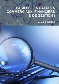 Picture of FACILES LES CALCULS COMMERCIAUX, FINANCIERS ET DE GESTION